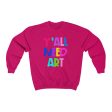 Y all Need Art: Unisex Heavy Blend™ Crewneck Sweatshirt Fashion