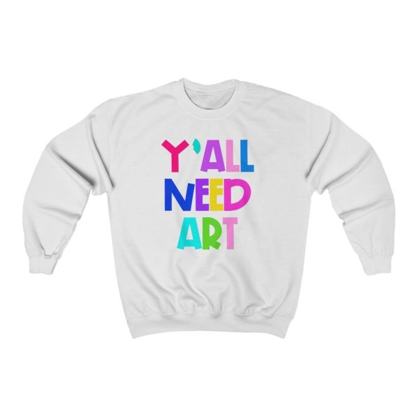 Y all Need Art: Unisex Heavy Blend™ Crewneck Sweatshirt Fashion