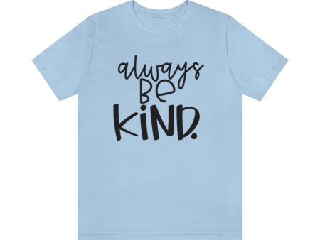 Always BE Kind (Black) Supply