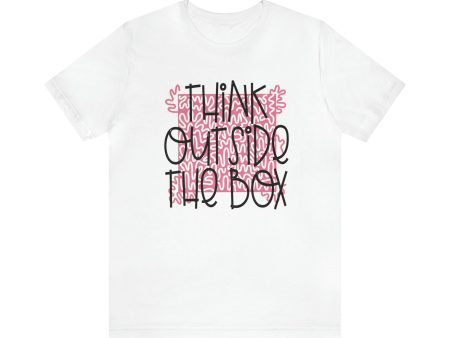 Think outside the box Unisex Jersey Short Sleeve Tee For Discount